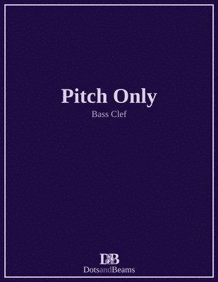Pitch Only - Bass Clef 1