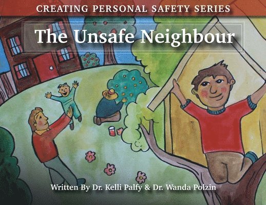 The Unsafe Neighbour 1