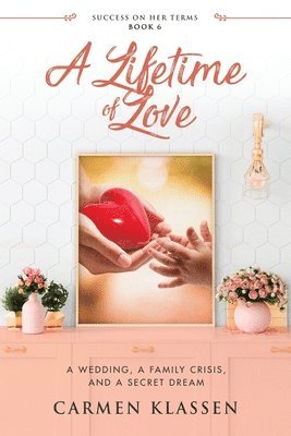 A Lifetime of Love 1