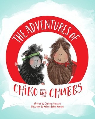 The Adventures of Chiko and Chubbs 1