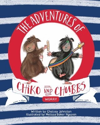 The Adventures of Chiko and Chubbs: Worry 1