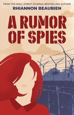 Rhiannon Beaubien - Rumor of Spies, Häftad