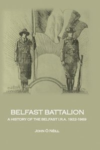 bokomslag Belfast Battalion