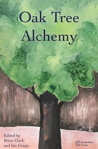 bokomslag Oak Tree Alchemy