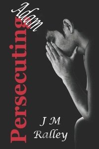 bokomslag Persecuting Adam