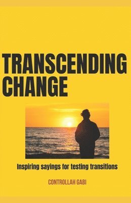 Transcending Change 1
