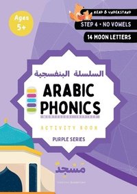 bokomslag Arabic Phonics Purple Series Workbook Step 4/5