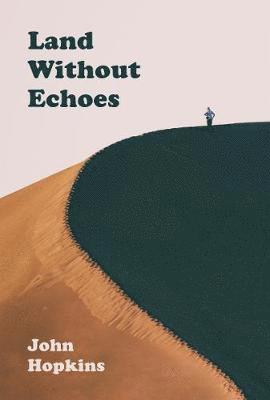 Land Without Echoes 1