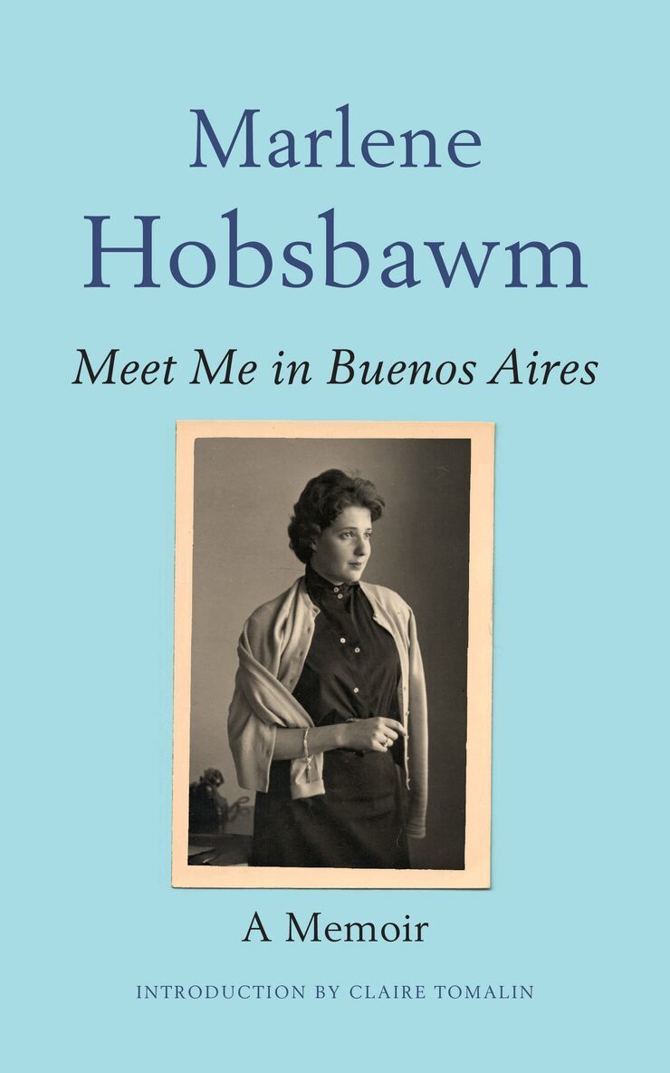 Marlene Hobsbawm - Meet Me in Buenos Aires, Inbunden