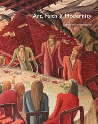 bokomslag Art, Faith and Modernity