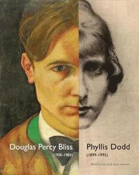 bokomslag Phyllis Dodd (1899-1995)/ Douglas Percy Bliss (1900-1984)