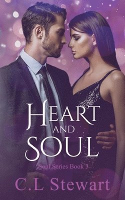 C.L Stewart - Heart and Soul, Häftad