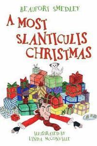 bokomslag A Most Slanticulis Christmas