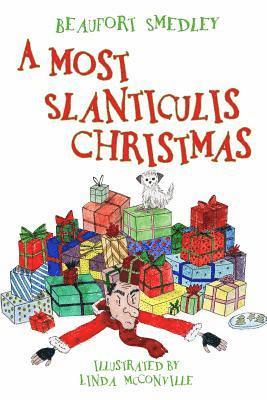 A Most Slanticulis Christmas 1