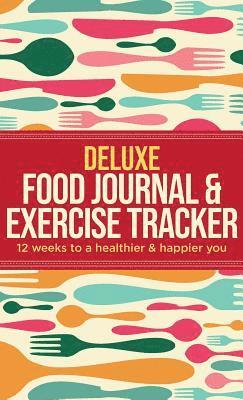 bokomslag Deluxe Food Journal & Exercise Tracker