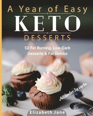 bokomslag Year of Easy Keto Desserts