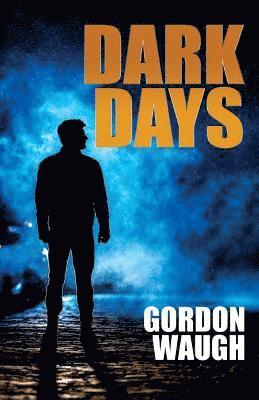 Dark Days 1