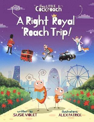 bokomslag A Right Royal 'Roach Trip