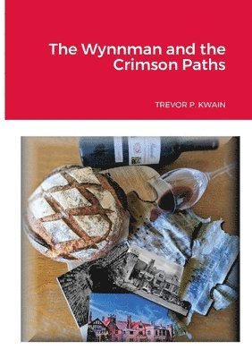 Trevor P. Kwain - Wynnman and the Crimson Paths, Häftad