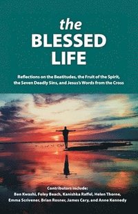 bokomslag The Blessed Life