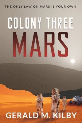 bokomslag Colony Three Mars