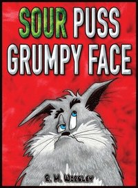 bokomslag Sour Puss Grumpy Face