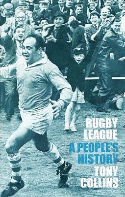 Rugby League: A People's History 1