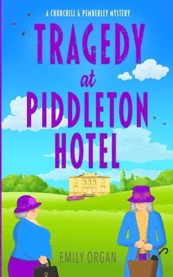 Tragedy at Piddleton Hotel