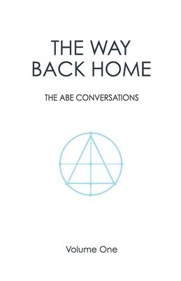 bokomslag The Way Back Home: The Abe Conversations