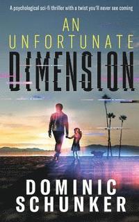 bokomslag Unfortunate Dimension
