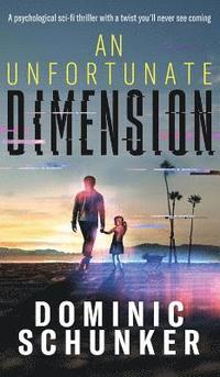 bokomslag Unfortunate Dimension