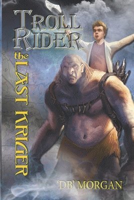 Trollrider: The Last Kriger