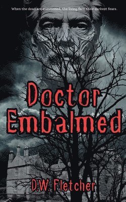 D W Fletcher, Natalie Knox - Doctor Embalmed, Häftad