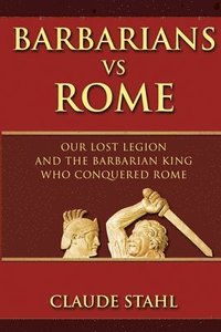 bokomslag Barbarians Vs Rome