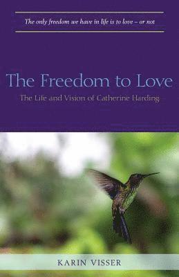 The Freedom to Love 1