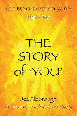 Jez Alborough, Matthew H J Wherry, Matthew H. J. Wherry - Story of 'You', Häftad