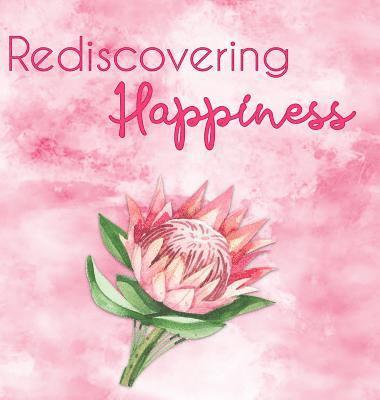 Rediscovering Happiness 1