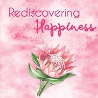 bokomslag Rediscovering Happiness Journal