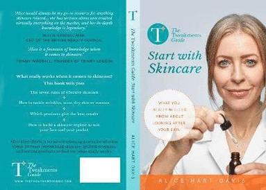 bokomslag The Tweakments Guide: Start with Skincare