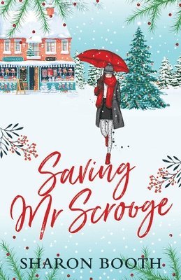 Saving Mr Scrooge 1