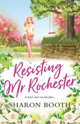 Sharon Booth - Resisting Mr Rochester, Häftad