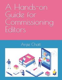 bokomslag A Hands-on Guide for Commissioning Editors
