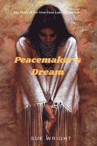 bokomslag Peacemaker's Dream