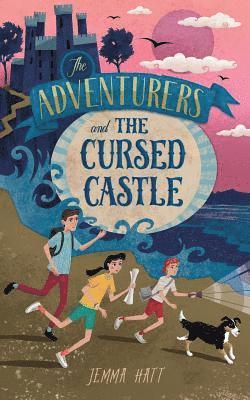 Jemma Hatt, Amanda Ní Odhráin - Adventurers and The Cursed Castle, Häftad