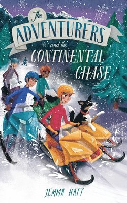 Jemma Hatt - Adventurers and the Continental Chase, Häftad