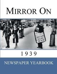 bokomslag Mirror On 1939