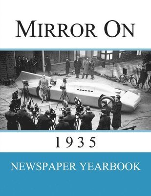 Newspaper Yearbooks - Mirror On 1935, Häftad