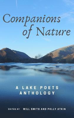 Companions of Nature: A Lake Poets Anthology 1