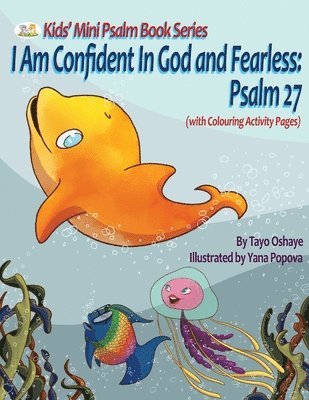 I Am Confident In God and Fearless 1