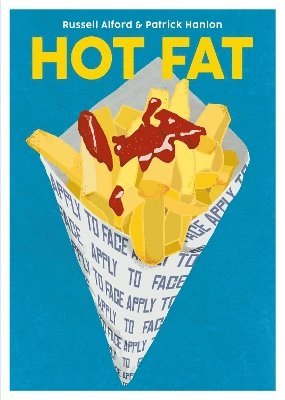 Russell Alford, Patrick Hanlon - Hot Fat, Inbunden